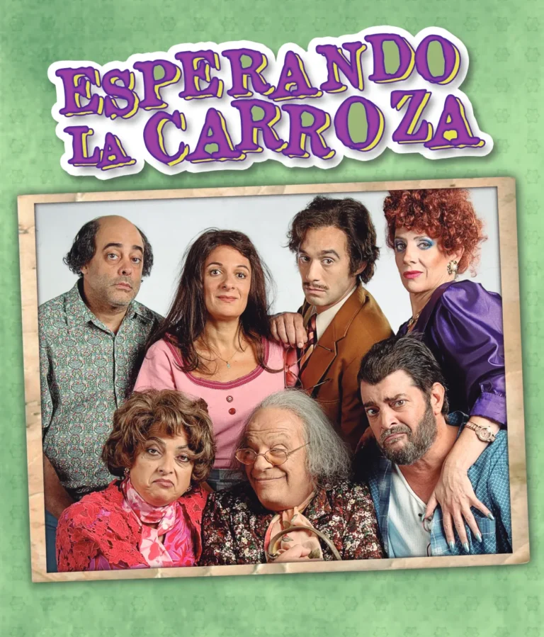 afiche promocional de esperando la carroza en el teatro broadway