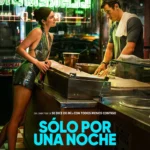 poster de la pelicula solo por una noche